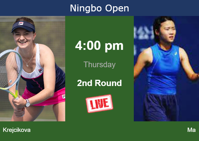 Wednesday Live Streaming Barbora Krejcikova vs Yexin Ma
