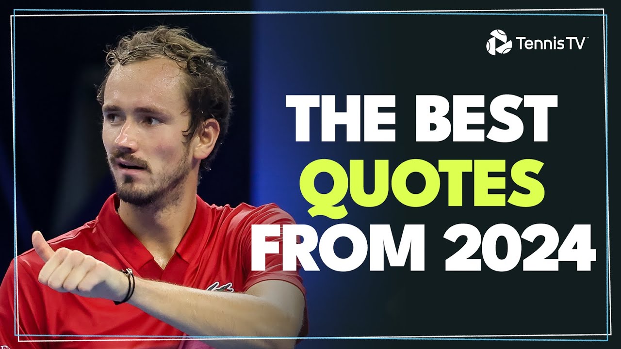 The Best Quotes From The 2024 Tennis Season