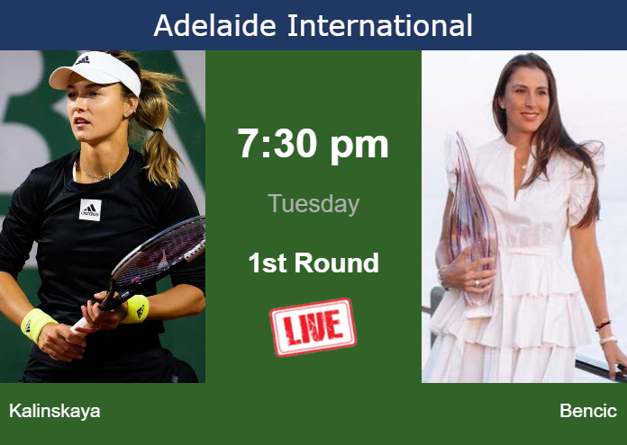 Monday Live Streaming Anna Kalinskaya vs Belinda Bencic