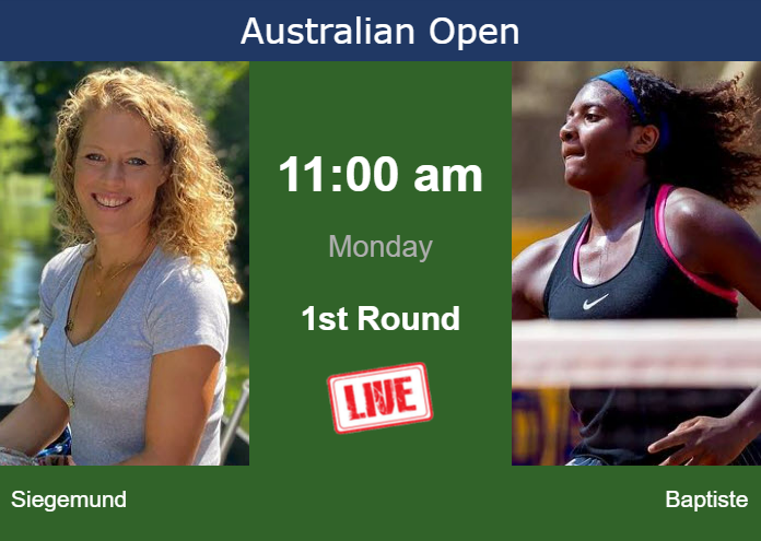 How to watch Siegemund vs. Baptiste on live streaming at the Australian Open on Monday