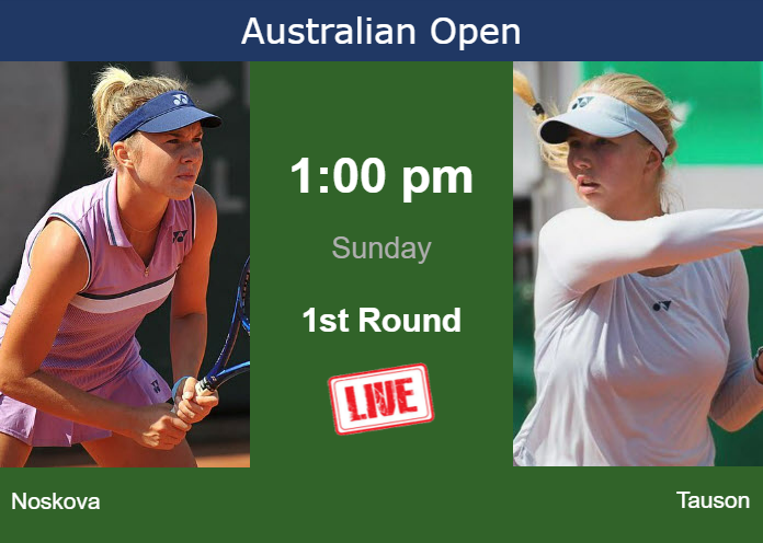 How to watch Noskova vs. Tauson on live streaming at the Australian Open on Sunday