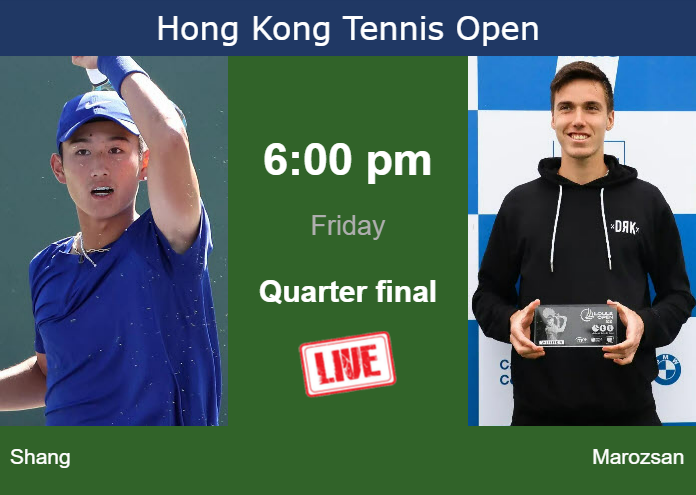 How to watch Shang vs. Marozsan on live streaming in Hong Kong on Friday Thursday Live Streaming Juncheng Shang vs Fabian Marozsan