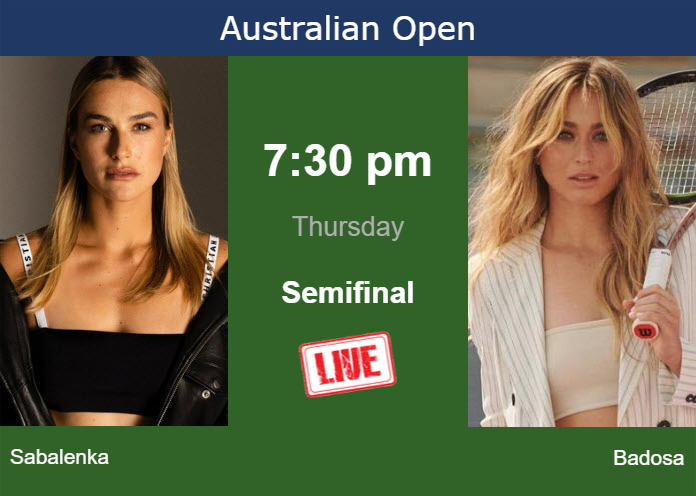 Wednesday Live Streaming Aryna Sabalenka vs Paula Badosa