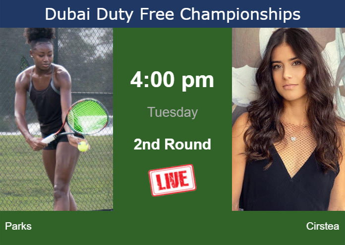 How to watch Parks vs. Cirstea on live streaming in Dubai on Tuesday