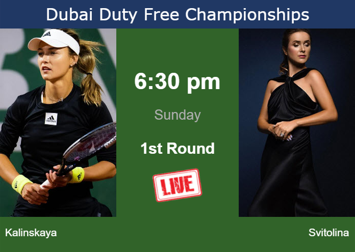 Saturday Live Streaming Anna Kalinskaya vs Elina Svitolina