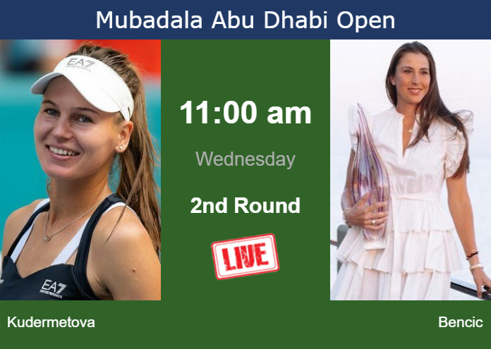 How to watch Kudermetova vs. Bencic on live streaming in Abu Dhabi on Wednesday Tuesday Live Streaming Veronika Kudermetova vs Belinda Bencic