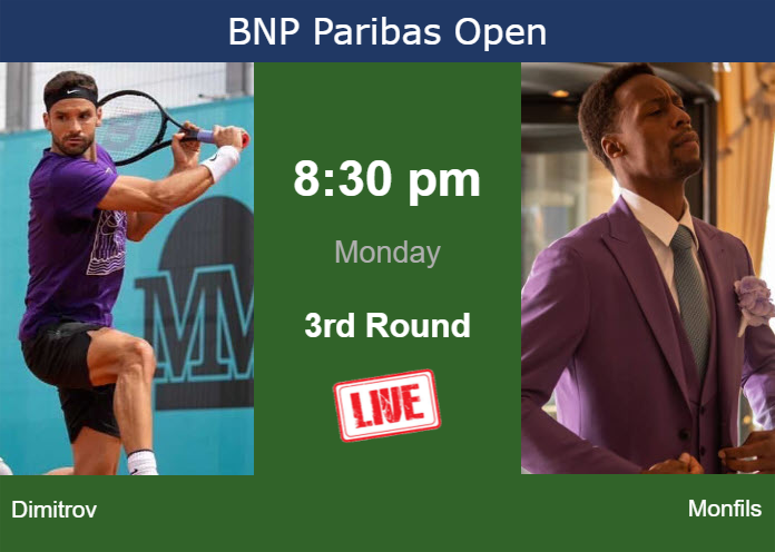 Monday Live Streaming Grigor Dimitrov Vs Gael Monfils Monday Live Streaming Grigor Dimitrov vs Gael Monfils