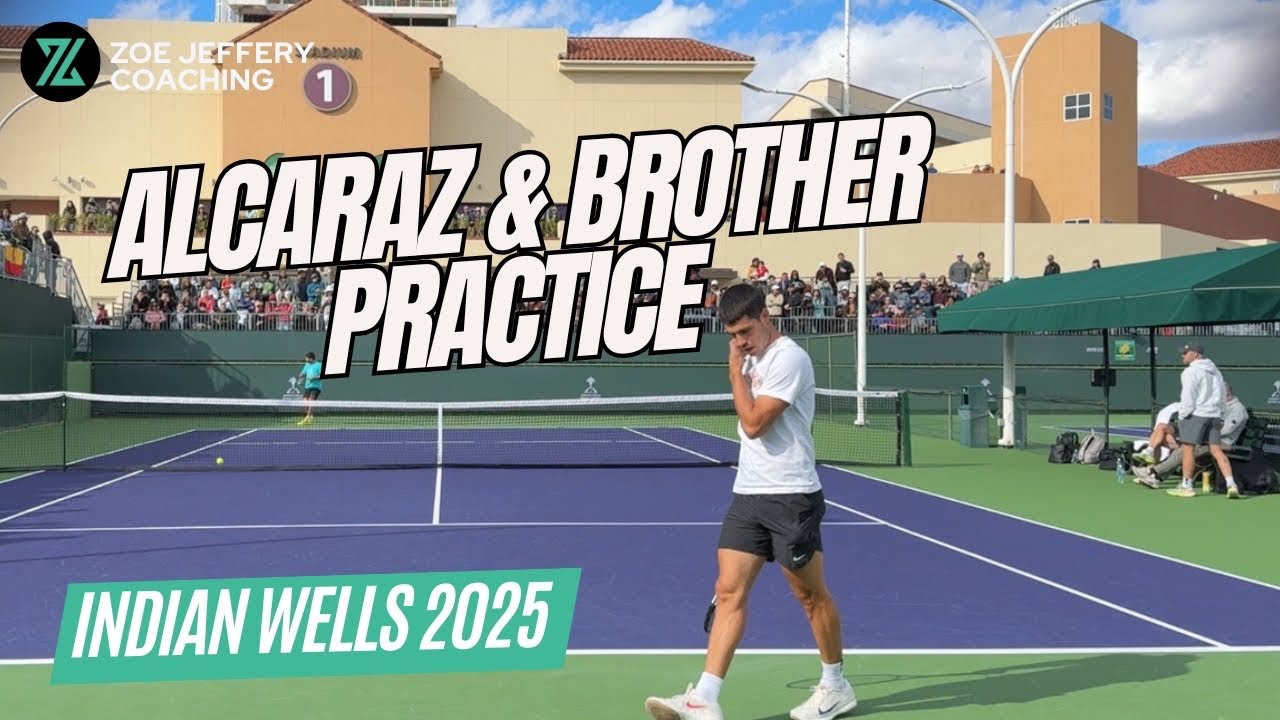 WATCH. Carlos Alcaraz’s training with his brother Alvaro in Indian Wells