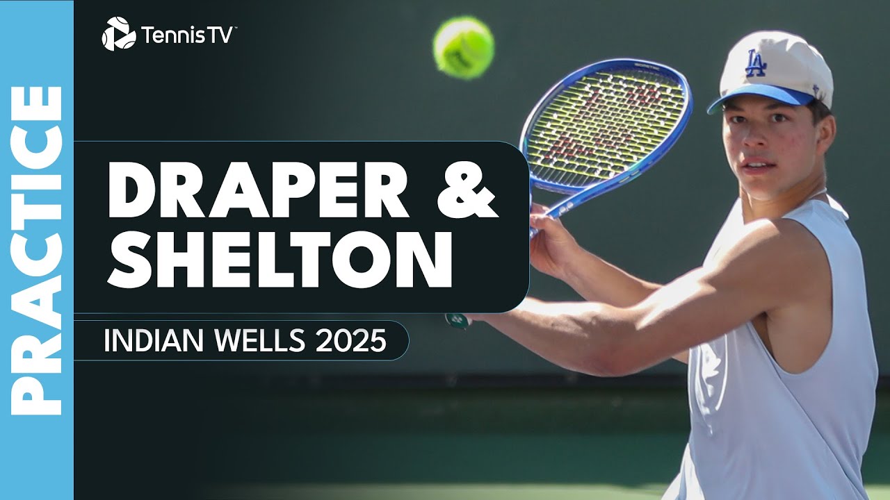 WATCH. Draper and Shelton practice together in Indian Wells