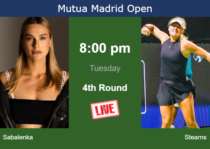 Tuesday Live Streaming Aryna Sabalenka vs Peyton Stearns
