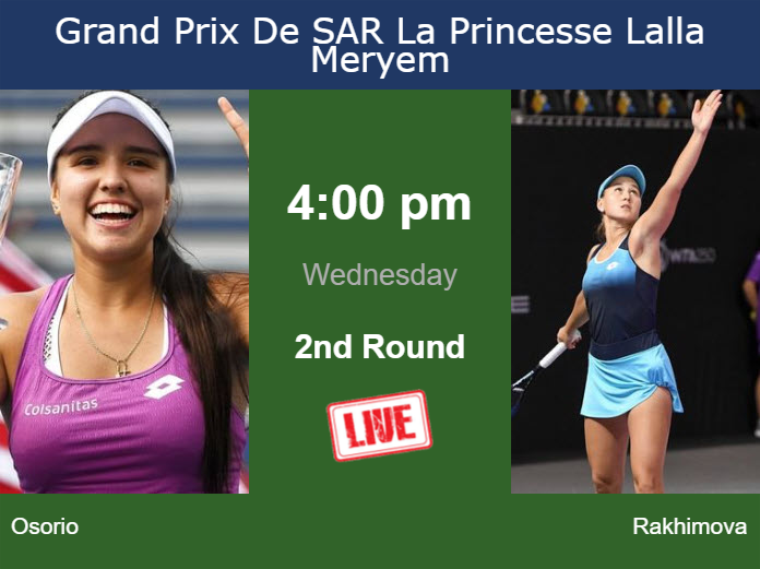 Wednesday Live Streaming Maria Camila Osorio Serrano vs Kamilla Rakhimova