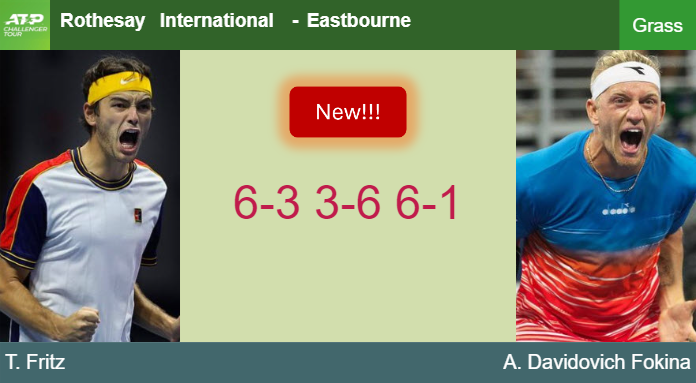 LIVE UPDATES. Taylor Fritz defeats Davidovich Fokina in the semifinal – EASTBOURNE RESULTS