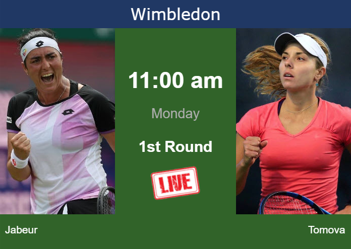How to watch Jabeur vs. Tomova on live streaming in Wimbledon on Monday How to watch Jabeur vs. Tomova on live streaming in Wimbledon on Monday