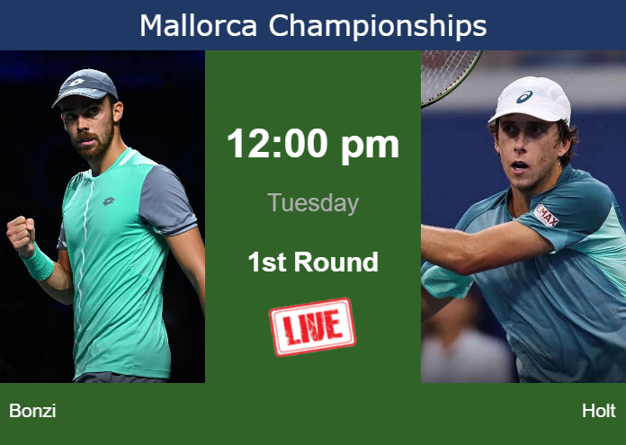 How to watch Bonzi vs. Holt on live streaming in Mallorca on Tuesday Tuesday Live Streaming Benjamin Bonzi vs Brandon Holt