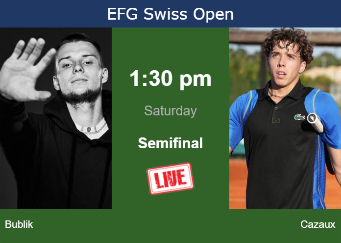How to watch Bublik vs. Cazaux on live streaming in Gstaad on Saturday Saturday Live Streaming Alexander Bublik vs Arthur Cazaux