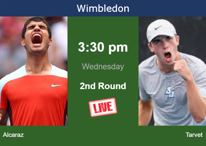Wednesday Live Streaming Carlos Alcaraz vs Oliver Tarvet