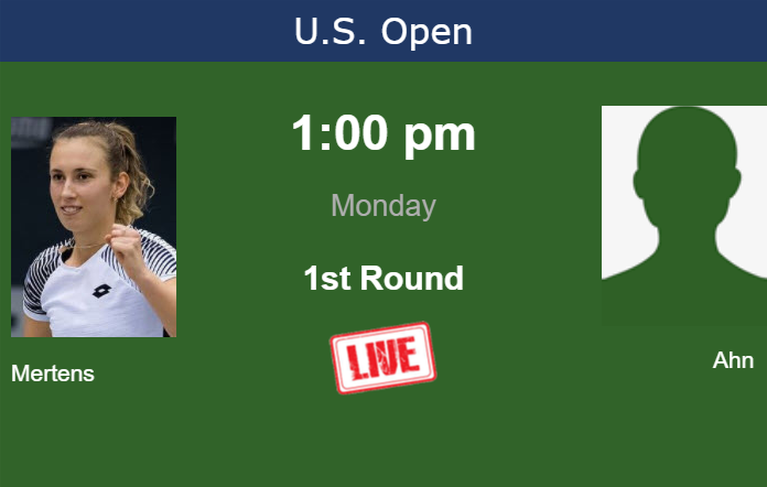 How to watch Mertens vs. Ahn on live streaming at the U.S. Open on Monday Saturday Live Streaming Elise Mertens vs Alyssa Ahn