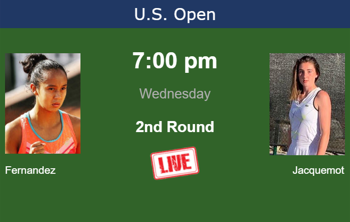 Tuesday Live Streaming Leylah Annie Fernandez vs Elsa Jacquemot