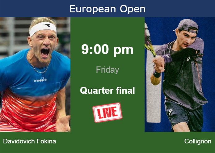 Friday Live Streaming Alejandro Davidovich Fokina Vs Raphael Collignon Friday Live Streaming Alejandro Davidovich Fokina vs Raphael Collignon