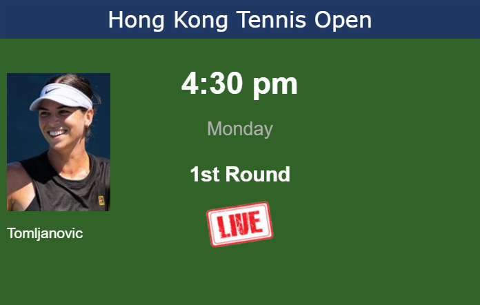 How to watch Tomljanovic vs. Kobori on live streaming in Hong Kong on Monday Monday Live Streaming Ajla Tomljanovic vs Momoko Kobori