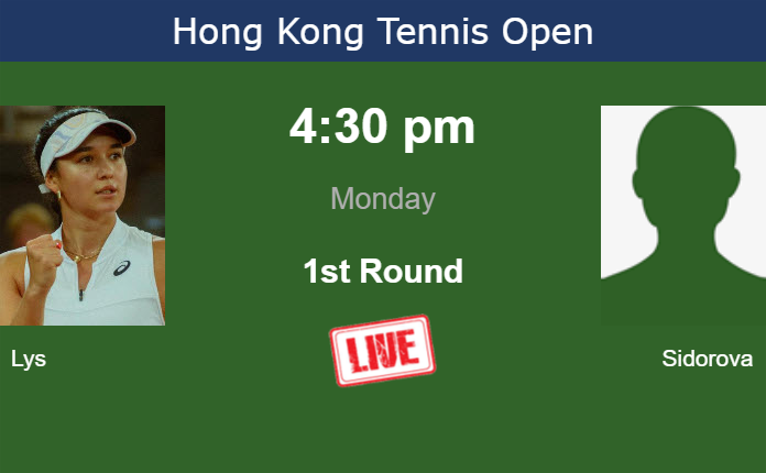 Monday Live Streaming Eva Lys vs Kristiana Sidorova