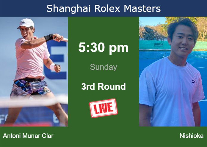 How to watch Antoni Munar Clar vs. Nishioka on live streaming in Shanghai on Sunday Saturday Live Streaming Jaume Antoni Munar Clar vs Yoshihito Nishioka