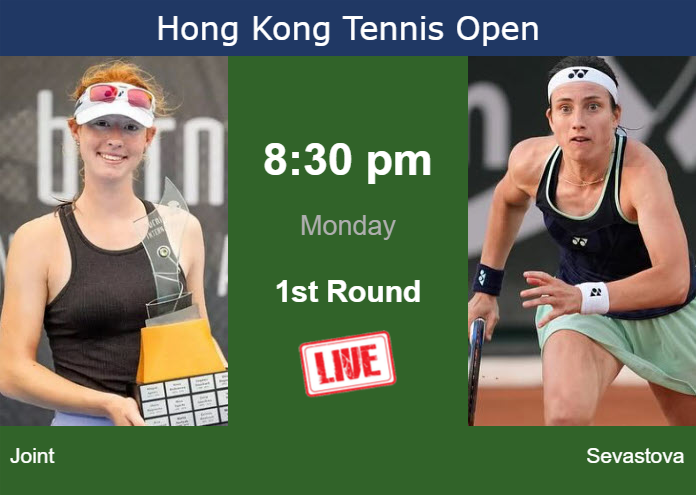 How to watch Joint vs. Sevastova on live streaming in Hong Kong on Monday Sunday Live Streaming Maya Joint vs Anastasija Sevastova