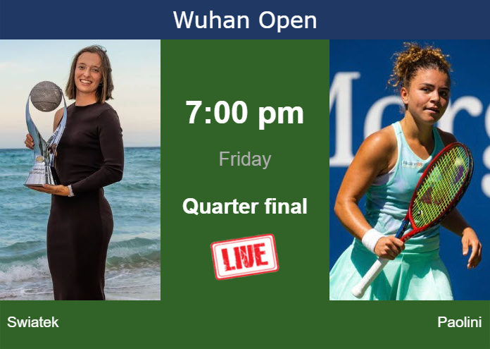 How to watch Swiatek vs. Paolini on live streaming in Wuhan on Friday Thursday Live Streaming Iga Swiatek vs Jasmine Paolini