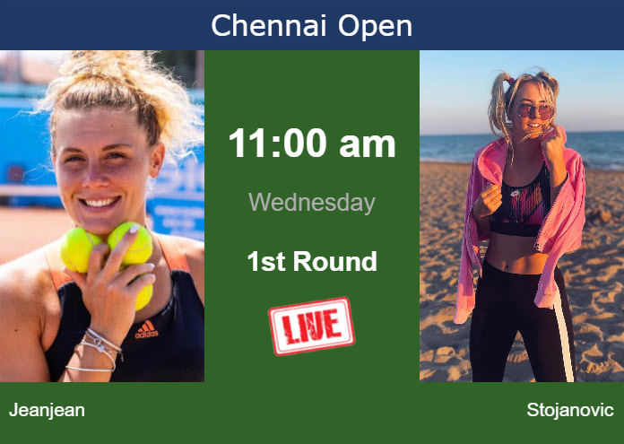 How to watch Jeanjean vs. Stojanovic on live streaming in Chennai on Wednesday Tuesday Live Streaming Leolia Jeanjean vs Nina Stojanovic