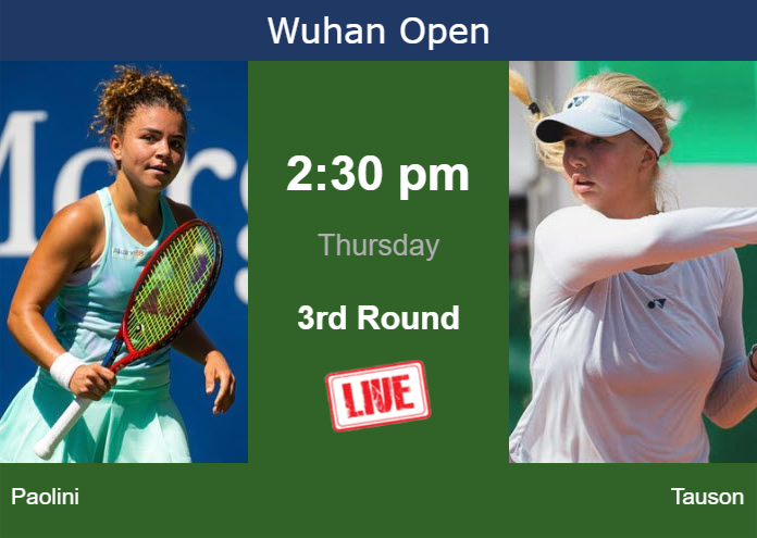 How to watch Paolini vs. Tauson on live streaming in Wuhan on Thursday Wednesday Live Streaming Jasmine Paolini vs Clara Tauson