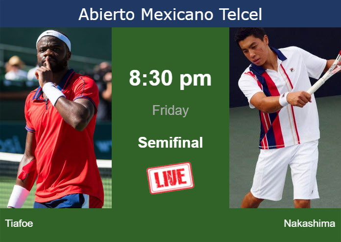 How to watch Tiafoe vs. Nakashima on live streaming in Acapulco on Friday Friday Live Streaming Frances Tiafoe vs Brandon Nakashima