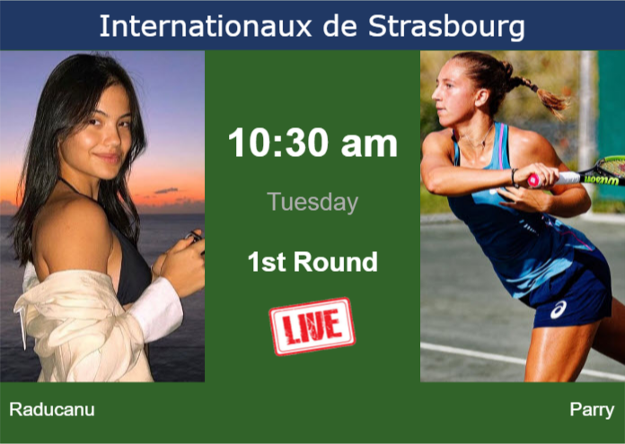 How to watch Raducanu vs. Parry on live streaming in Strasbourg on Tuesday Monday Live Streaming Emma Raducanu vs Diane Parry