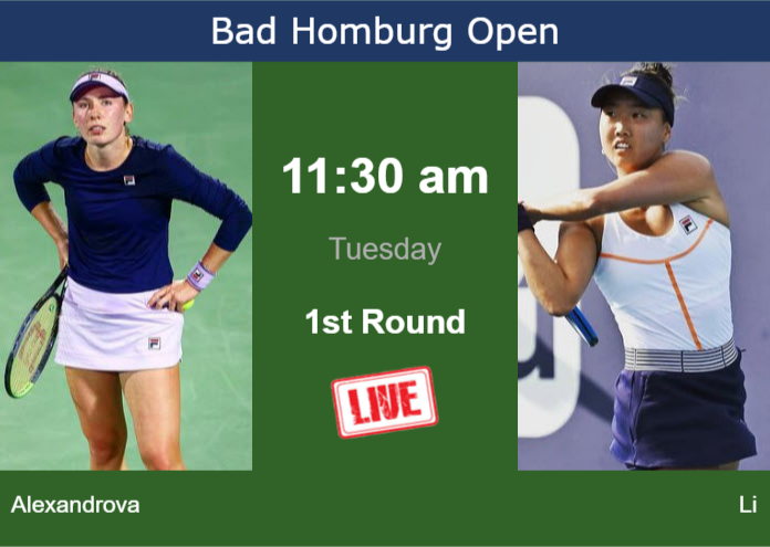 How to watch Alexandrova vs. Li on live streaming in Bad Homburg on Tuesday Monday Live Streaming Ekaterina Alexandrova vs Ann Li