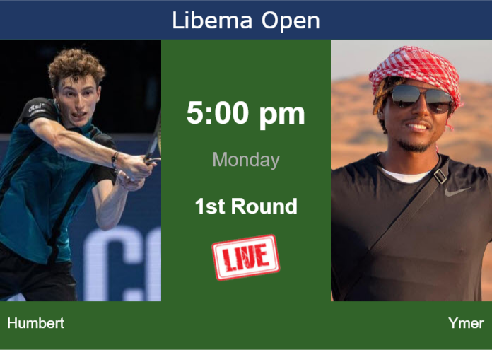 How to watch Humbert vs. Ymer on live streaming in ‘s on Monday Monday Live Streaming Ugo Humbert vs Elias Ymer