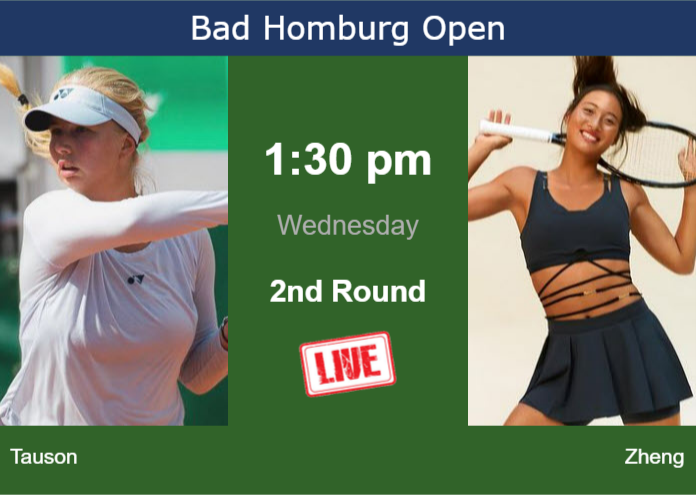 How to watch Tauson vs. Zheng on live streaming in Bad Homburg on Wednesday Tuesday Live Streaming Clara Tauson vs Qinwen Zheng