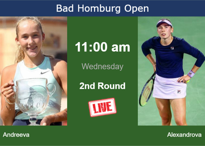 How to watch Andreeva vs. Alexandrova on live streaming in Bad Homburg on Wednesday Tuesday Live Streaming Mirra Andreeva vs Ekaterina Alexandrova
