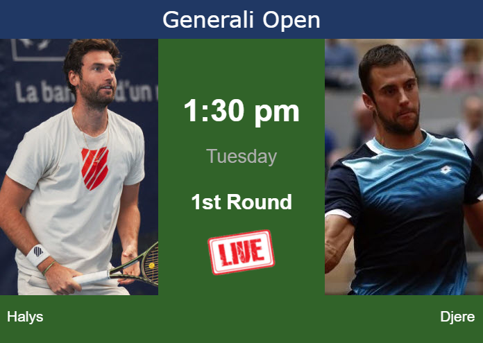 Monday Live Streaming Quentin Halys vs Laslo Djere