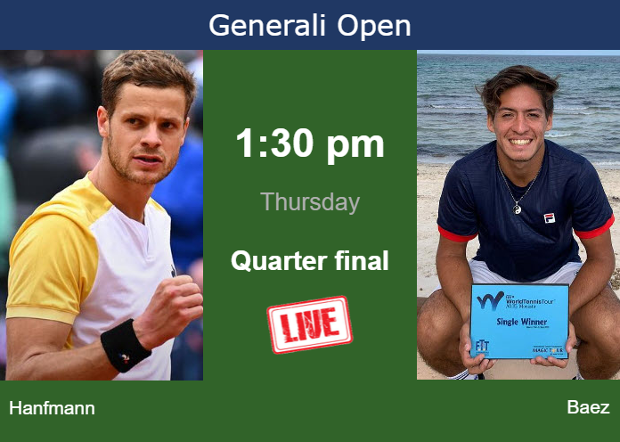 How to watch Hanfmann vs. Baez on live streaming in Kitzbuhel on Thursday Wednesday Live Streaming Yannick Hanfmann vs Sebastian Baez