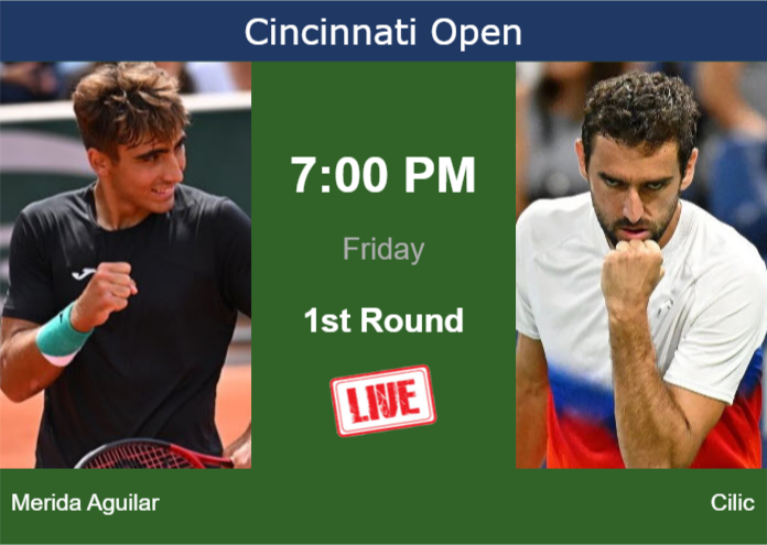 How to watch Merida Aguilar vs. Cilic on live streaming in Cincinnati on Friday Friday Live Streaming Daniel Merida Aguilar vs Marin Cilic