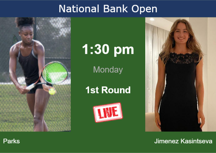 How to watch Parks vs. Jimenez Kasintseva on live streaming in Toronto on Monday Monday Live Streaming Alycia Parks vs Victoria Jimenez Kasintseva