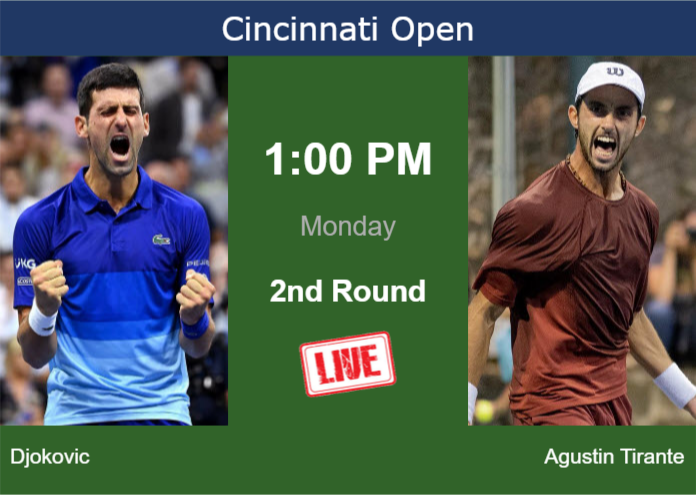 How to watch Djokovic vs. Agustin Tirante on live streaming in Cincinnati on Monday Saturday Live Streaming Novak Djokovic vs Thiago Agustin Tirante