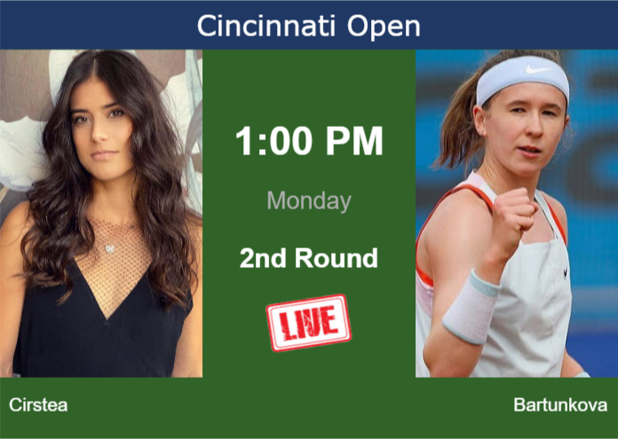 How to watch Cirstea vs. Bartunkova on live streaming in Cincinnati on Monday Saturday Live Streaming Sorana Cirstea vs Nikola Bartunkova