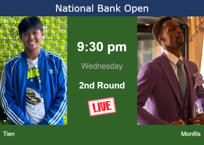 How to watch Tien vs. Monfils on live streaming in Montreal on Wednesday Wednesday Live Streaming Learner Tien vs Gael Monfils