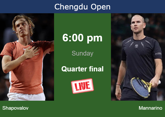 How to watch Shapovalov vs. Mannarino on live streaming in Chengdu on Sunday Saturday Live Streaming Denis Shapovalov vs Adrian Mannarino