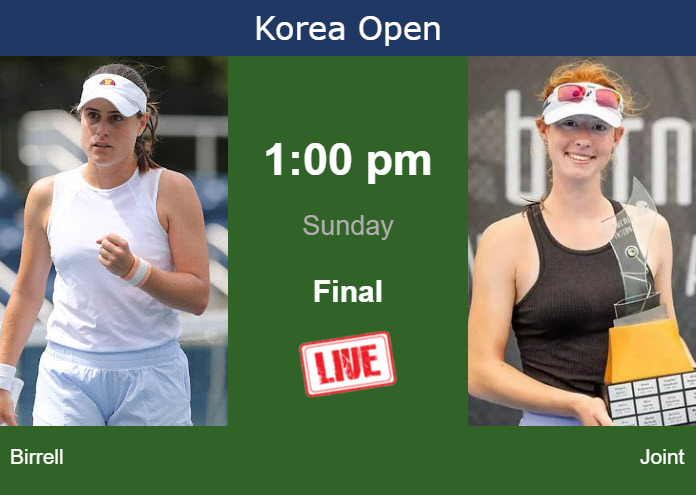How to watch Birrell vs. Joint on live streaming in Seoul on Sunday Saturday Live Streaming Kimberly Birrell vs Maya Joint
