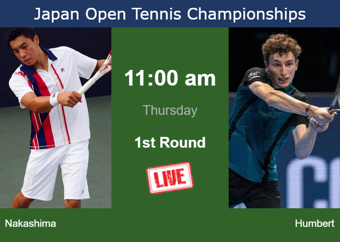 How to watch Nakashima vs. Humbert on live streaming in Tokyo on Thursday Wednesday Live Streaming Brandon Nakashima vs Ugo Humbert