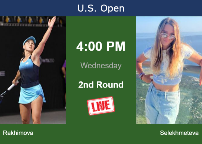 Wednesday Live Streaming Kamilla Rakhimova vs Oksana Selekhmeteva