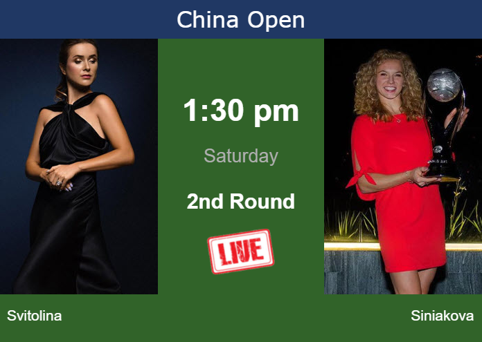 How to watch Svitolina vs. Siniakova on live streaming in Beijing on Saturday Friday Live Streaming Elina Svitolina vs Katerina Siniakova